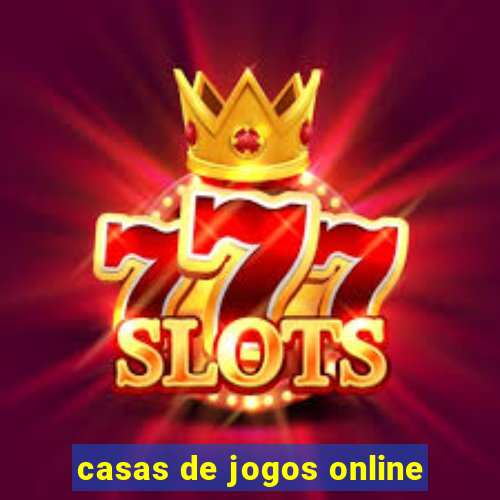 casas de jogos online